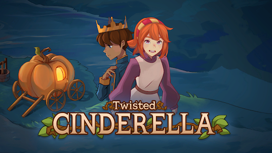 Twisted Cinderella