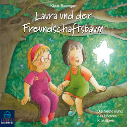 Immagine dell'icona Lauras Stern - Erstleser, Folge 6: Laura und der Freundschaftsbaum