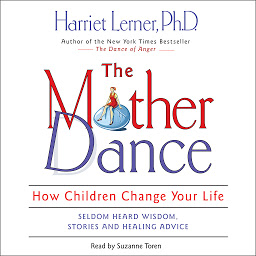 Icon image The Mother Dance: How Children Change Your Life