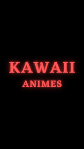 Kawaii Animes: App Oficial