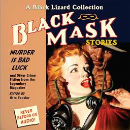 Icon image Black Mask 2: Murder IS Bad Luck: And Other Crime Fiction from the Legendary Magazine