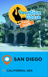 Obraz ikony: Vacation Goose Travel Guide San Diego California, USA