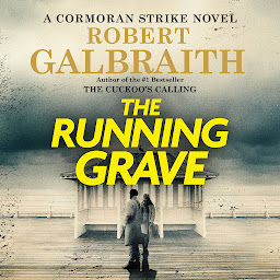 Icon image The Running Grave: A Cormoran Strike Novel