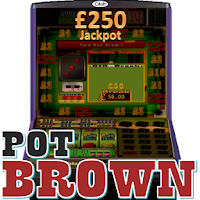 Pot Brown - UK Club Slot sim