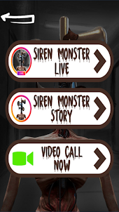 Siren Monster head fake call
