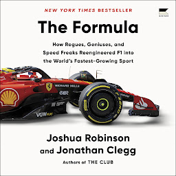 The Formula: How Rogues, Geniuses, and Speed Freaks Reengineered F1 into the World's Fastest Growing Sport ikonoaren irudia