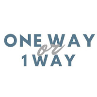 One Way or 1 Way