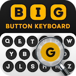 Cover Image of Tải xuống Big Button Keyboard: Big Keys  APK