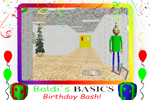 Baldis Basics Birthday Bash
