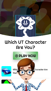 What UT Character Are You? Per Unknown