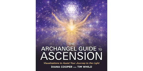 Archangel Guide to Ascension: Visualizations to Assist Your Journey to by Diana Cooper, Tim Whild - Audiobooks on Google