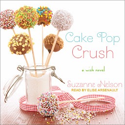 Imagen de icono Cake Pop Crush: A Wish Novel