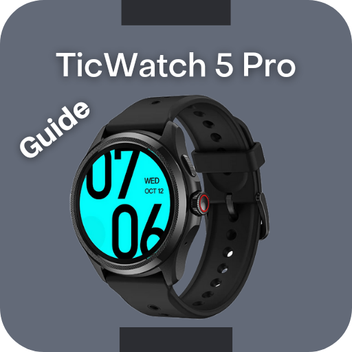 TicWatch 5 Pro Guide