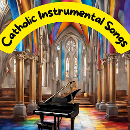 Icon image Catholic Songs Instrumental