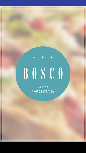 Bosco - Pizza Napoletana Screen 2