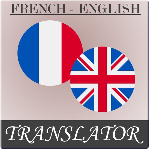 English and French. Google Translator from English to French. Your english french