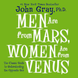 Icon image Men Are from Mars, Women Are from Venus