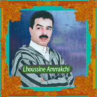 Lhoussine amrrakchi - حسين امراكشي