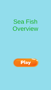 Sea Fish Overview