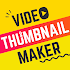Thumbnail Maker for Video