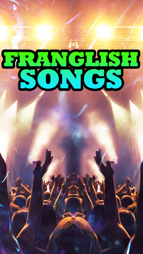 Franglish Songs