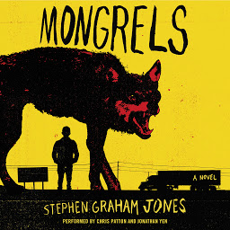 Icon image Mongrels: A Novel