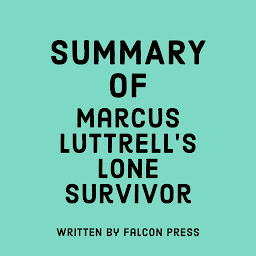 Icon image Summary of Marcus Luttrell's Lone Survivor