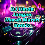 Cover Image of Download DJ Dinda Jangan Marah Marah  APK