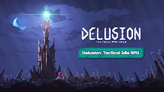 Game screenshot Delusion: Tactical Idle RPG mod apk