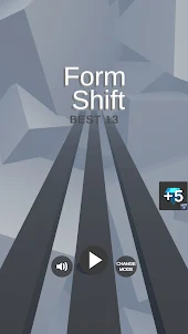 Form Shift
