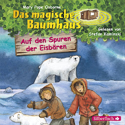 Icon image Auf den Spuren der Eisbären (Das magische Baumhaus 12) (Das magische Baumhaus)