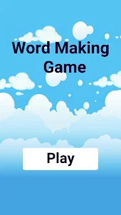 Word Making Game