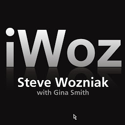 Icon image iWoz: How I Invented the Personal Computer and Had Fun Along the Way