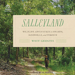 Icon image Salleyland: Wildlife Adventures in Swamps, Sandhills, and Forests