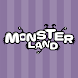 MONSTER LAND - Androidアプリ
