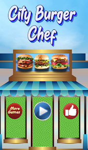 City Burger Chef Cooking Game
