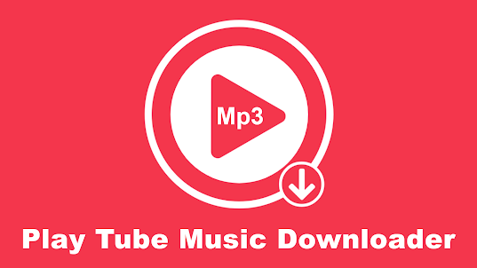Play Tube Music Downloader Mp3