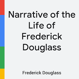 Icon image Narrative of the Life of Frederick Douglass: an American Slave