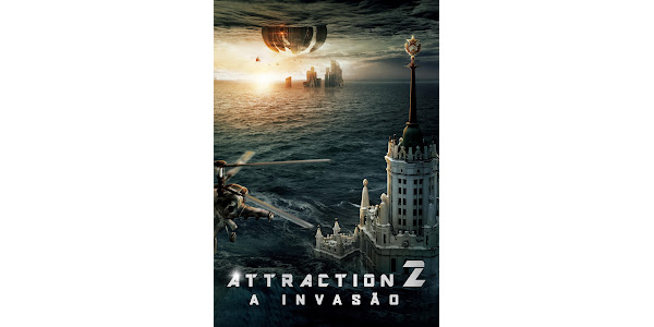 Attraction 2: A Invasão – Filmes no Google Play