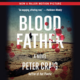 Icon image Blood Father: A Novel