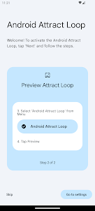Android Attract Loop