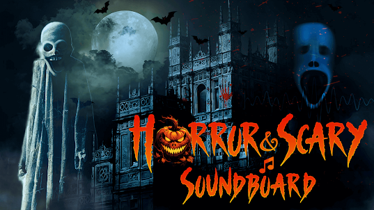 Horror & Scary Soundboard