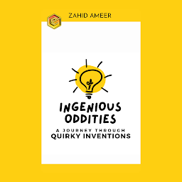 Obraz ikony: Ingenious Oddities: A Journey through Quirky Inventions