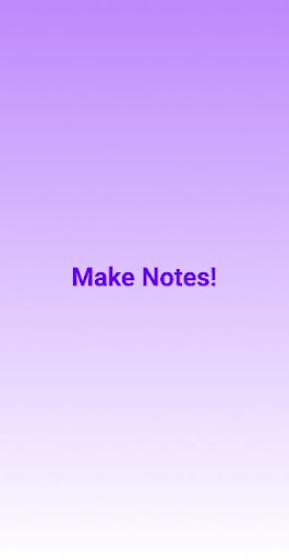 MakeNotes Screen 2