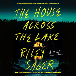 Ikonbillede The House Across the Lake: A Novel
