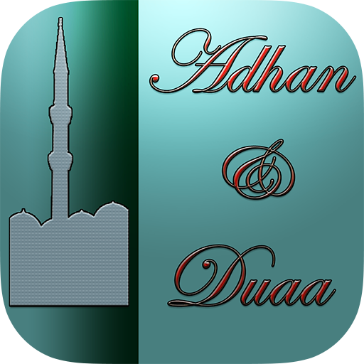 Adhan and Duaa