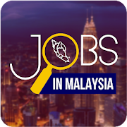 Jobs in Malaysia - Kuala Lumpur Jobs