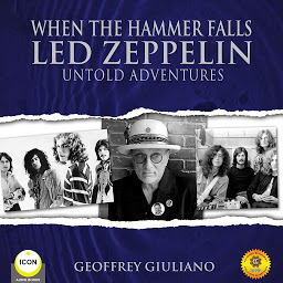 Icon image When the Hammer Falls: Led Zeppelin: Untold Adventures