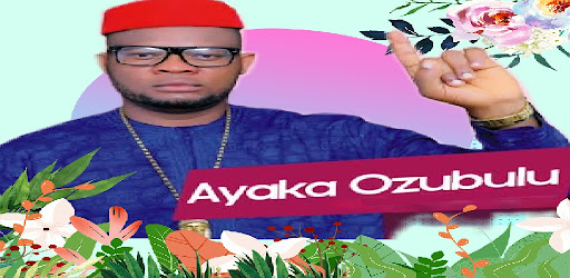 Ayaka Ozubulu all Songs