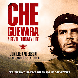 Icon image Che Guevara: A Revolutionary Life
